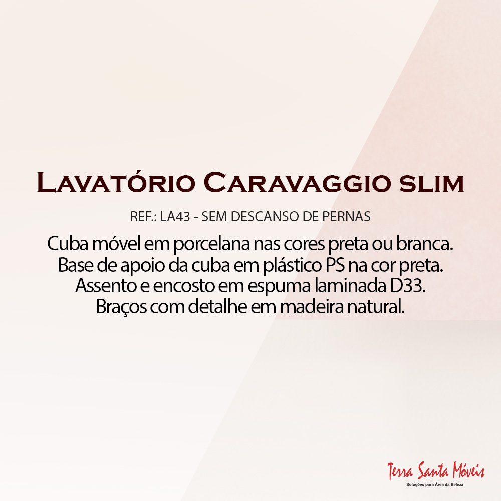 LAVAT CARAVAGGIO SLIM CUBA LOUCA BRANCA PRETO ACETINADO